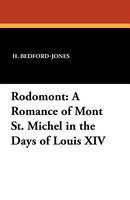 Rodomont: A Romance of Mont St. Michel in the Days of Louis XIV