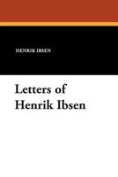 Letters of Henrik Ibsen