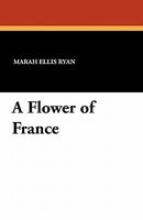 A Flower Of France