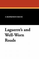 Laguerre's And Well-Worn Roads