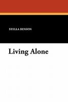 Cover of Living Alone by Stella Benson