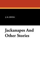 Jackanapes And Other Stories