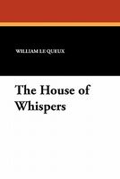 The House Of Whispers