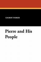 Pierre And His People