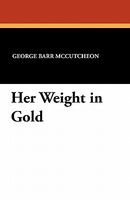 Her Weight In Gold
