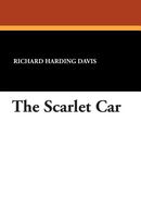 Cover of The Scarlet Car by Richard Harding Davis
