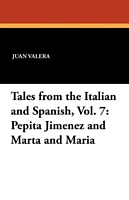 Tales from the Italian and Spanish, Vol. 7