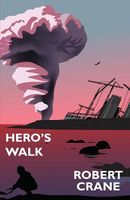 Cover of Hero's Walk by Robert Crane