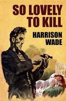 Harrison Wade's Latest Book