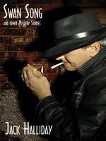 Cover of Swan Song and Other Mystery Stories by Jack Halliday