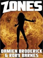 Cover of Zones by Damien Broderick; Rory Barnes