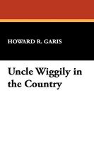 Uncle Wiggily In The Country