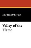 Valley Of The Flame