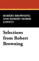 Selections From Robert Browning