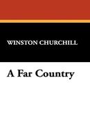 Cover of A Far Country by Winston S. Churchill
