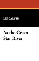 As the Green Star Rises