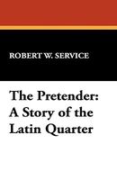 Cover of The Pretender by Robert Service