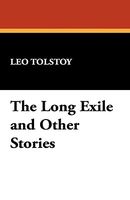 The Long Exile, And Other Stories