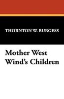 Mother West Wind's Children