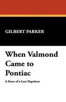 When Valmond Came To Pontiac