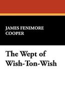 The Wept of Wish-Ton-Wish