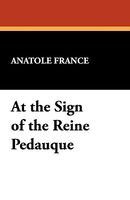 At the Sign of the Reine Pedauque