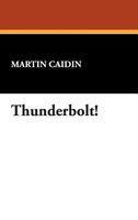Martin Caidin's Latest Book