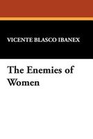 The Enemies of Women