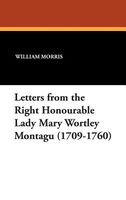 Letters from the Right Honourable Lady Mary Wortley Montagu