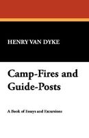 Camp-Fires And Guide-Posts