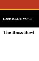 Cover of The Brass Bowl by Louis Joseph Vance