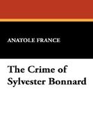 The Crime Of Sylvester Bonnard