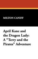 April Kane And The Dragon Lady