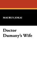 Dr. Dumany's Wife