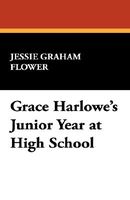 Grace Harlowe's Junior Year At High School