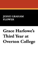 Grace Harlowe's Third Year At Overton College
