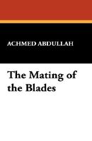The Mating Of The Blades