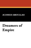 Dreamers Of Empire