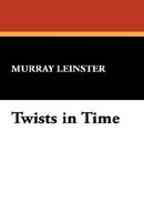 Twists In Time