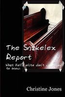 Cover of The Snakelex Report by Christine Jones
