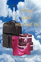Cover of Died and Moved In. by Christine Jones