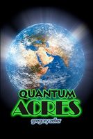 Cover of Quantum Acres by Gregory Zeller