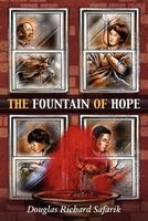 Cover of The Fountain of Hope by Douglas Safarik