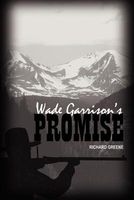 Wade Garrison's Promise