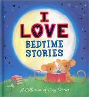I Love Bedtime Stories