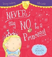 Never Say No to a Princess