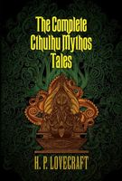 The Complete Cthulhu Mythos Tales