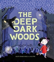 Cover of The Deep Dark Woods by Algy Craig Hall