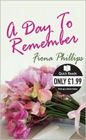 Cover of A Day to Remember by Fiona Phillips