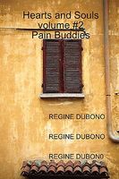 Cover of Hearts and Souls #2, or Pain Buddies by Regine Dubono